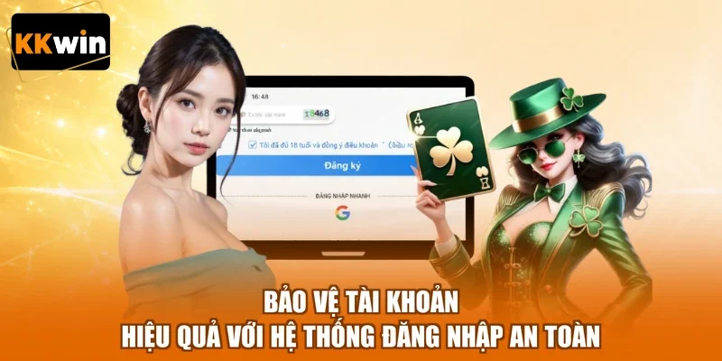 Bảo vệ tài khoản hiệu quả với hệ thống đăng nhập an toàn