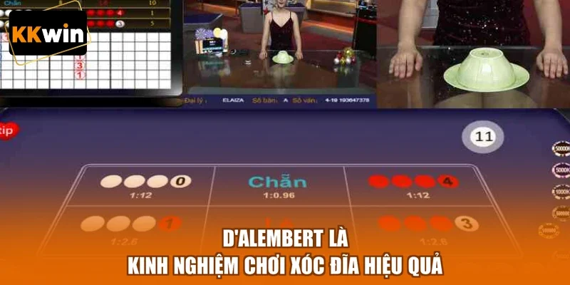D’Alembert là kinh nghiệm chơi xóc đĩa hiệu quả