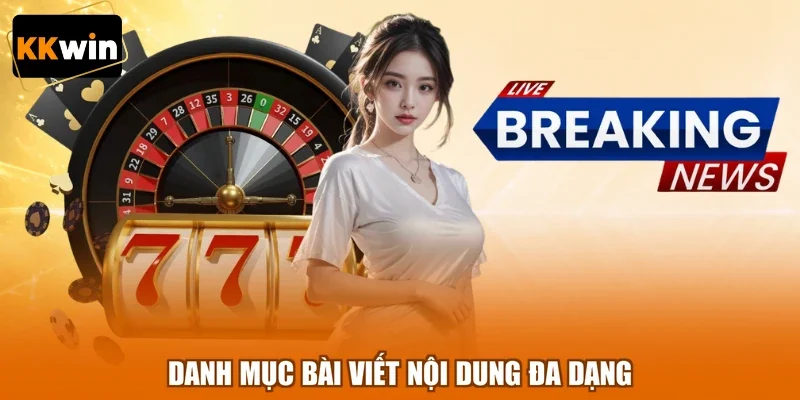 Danh mục bài viết nội dung đa dạng