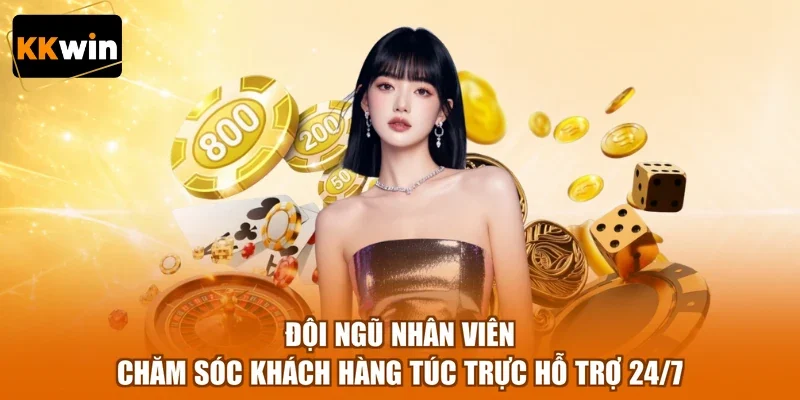 Đội ngũ nhân viên chăm sóc khách hàng túc trực hỗ trợ 24/7