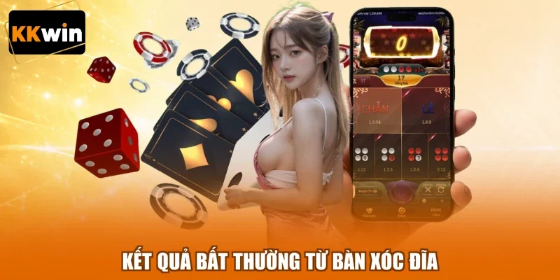 Kết quả bất thường từ bàn xóc đĩa