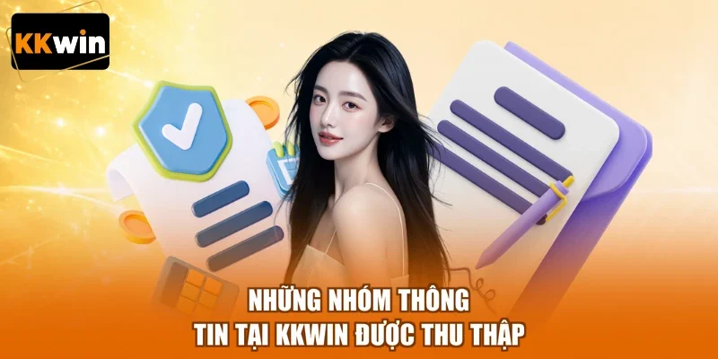 nhung nhom thong tin tai kkwin duoc thu thap Những nhóm thông tin tại KKWIN được thu thập