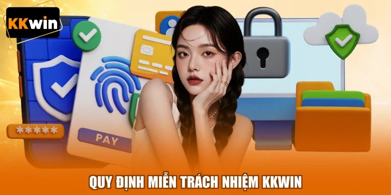 Quy định miễn trách nhiệm KKWIN