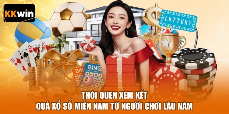 Thói quen xem kết quả xổ số miền Nam từ người chơi lâu năm