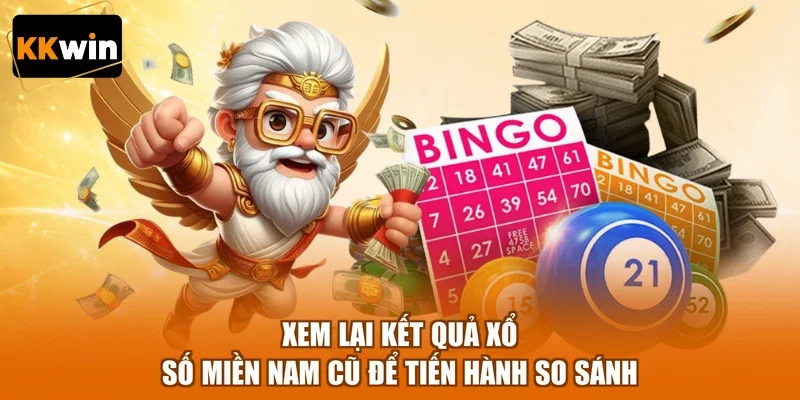 Xem lại kết quả xổ số miền Nam cũ để tiến hành so sánh