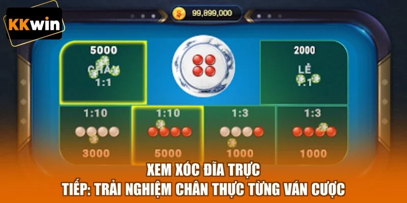 Xem Xóc Đĩa Trực Tiếp: Trải Nghiệm Chân Thực Từng Ván Cược