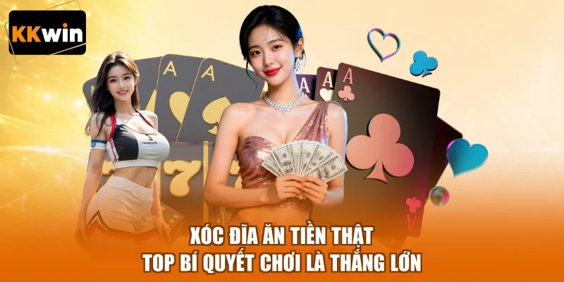 Xóc Đĩa Ăn Tiền Thật | Top Bí Quyết Chơi Là Thắng Lớn