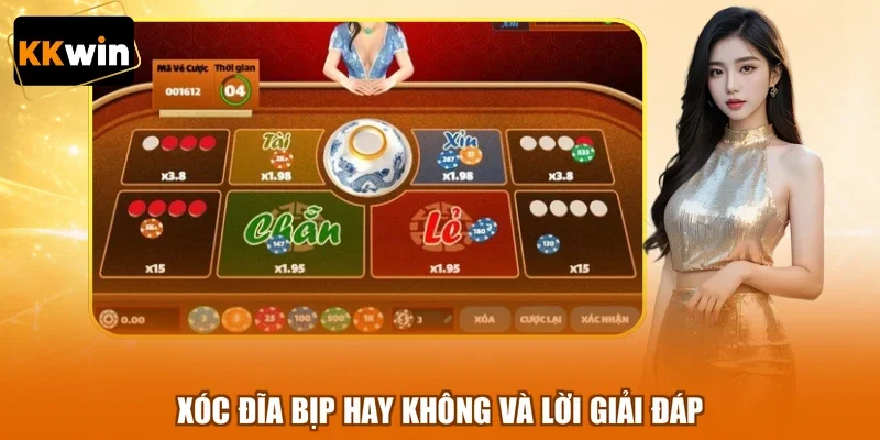 Xóc đĩa bịp hay không và lời giải đáp